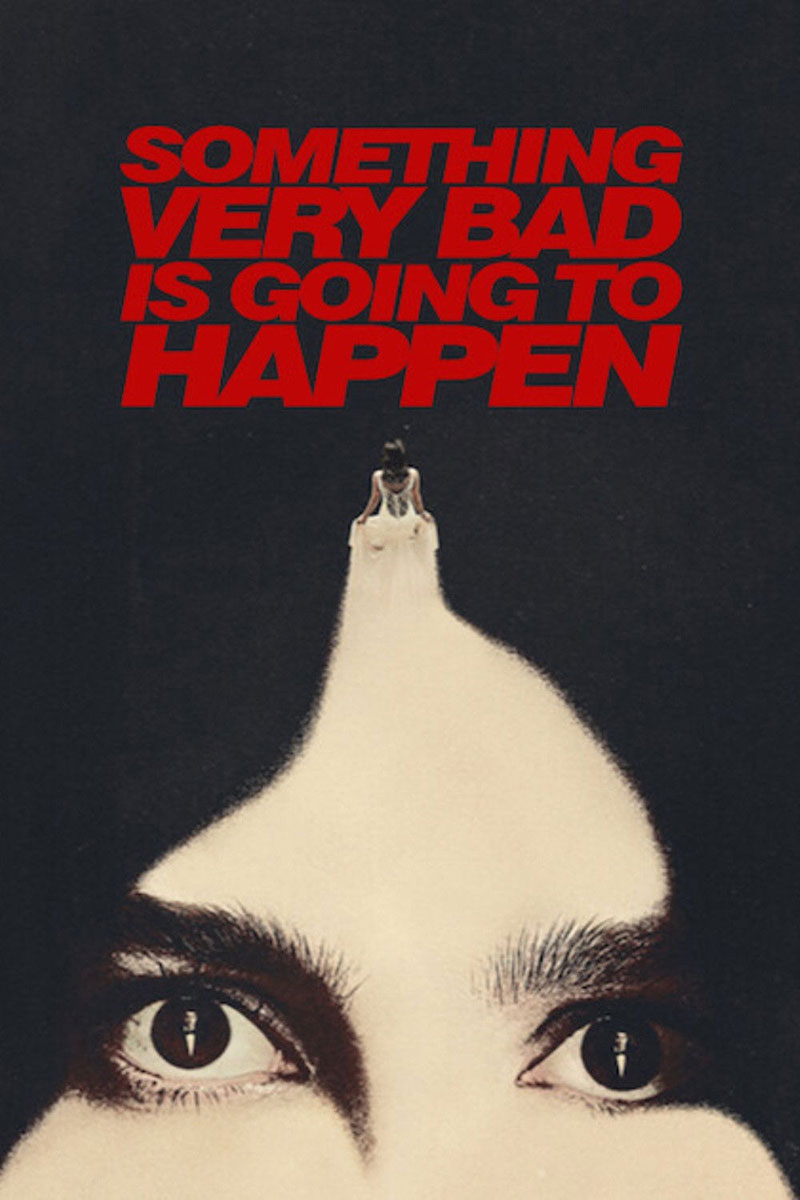 Something Very Bad Is Going to Happen 2026