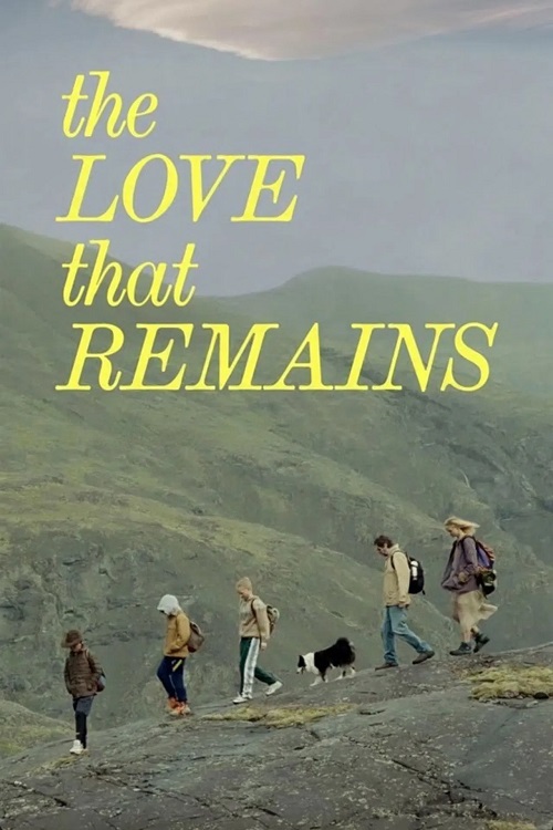 The Love That Remains 2025