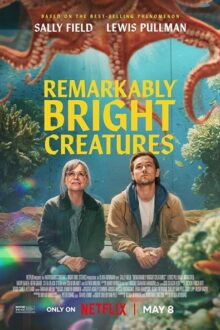 Remarkably Bright Creatures 2026