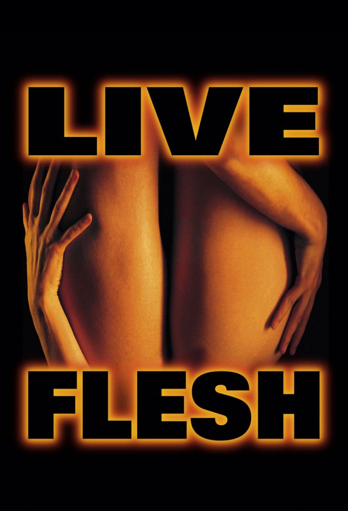 Live Flesh 1997