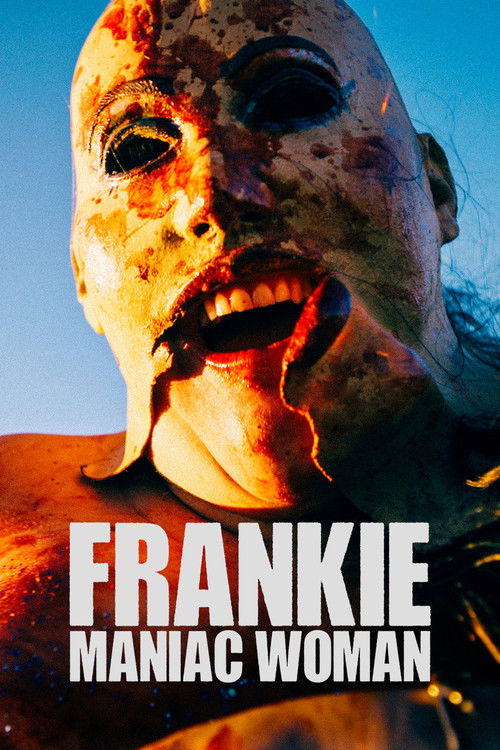 Frankie, Maniac Woman 2025