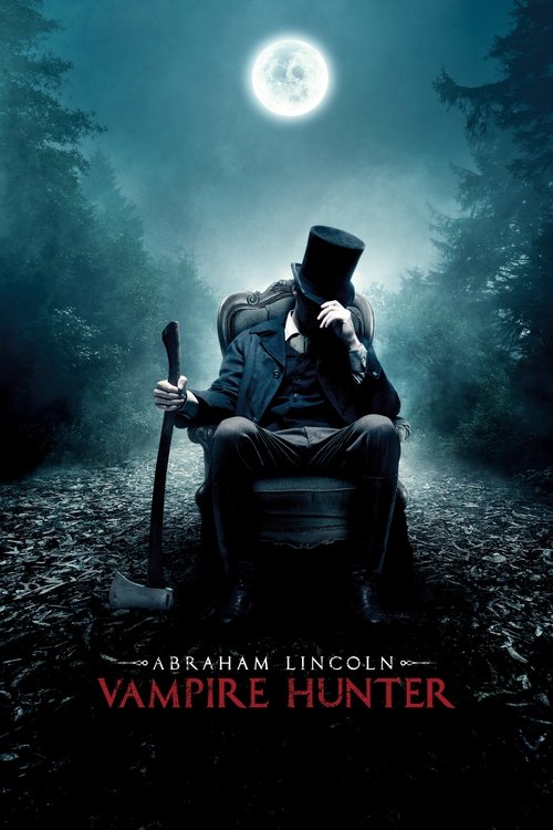 Abraham Lincoln: Vampire Hunter 2022