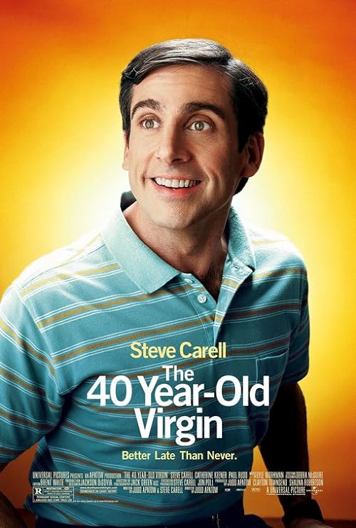 The 40 Year Old Virgin 2005