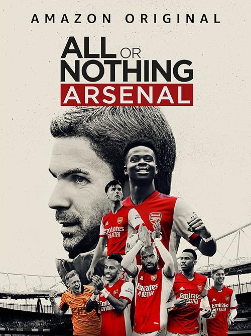 All or Nothing: Arsenal 2022