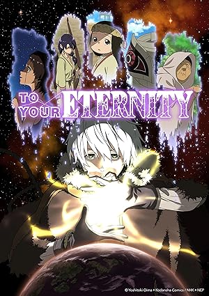 To Your Eternity 2021